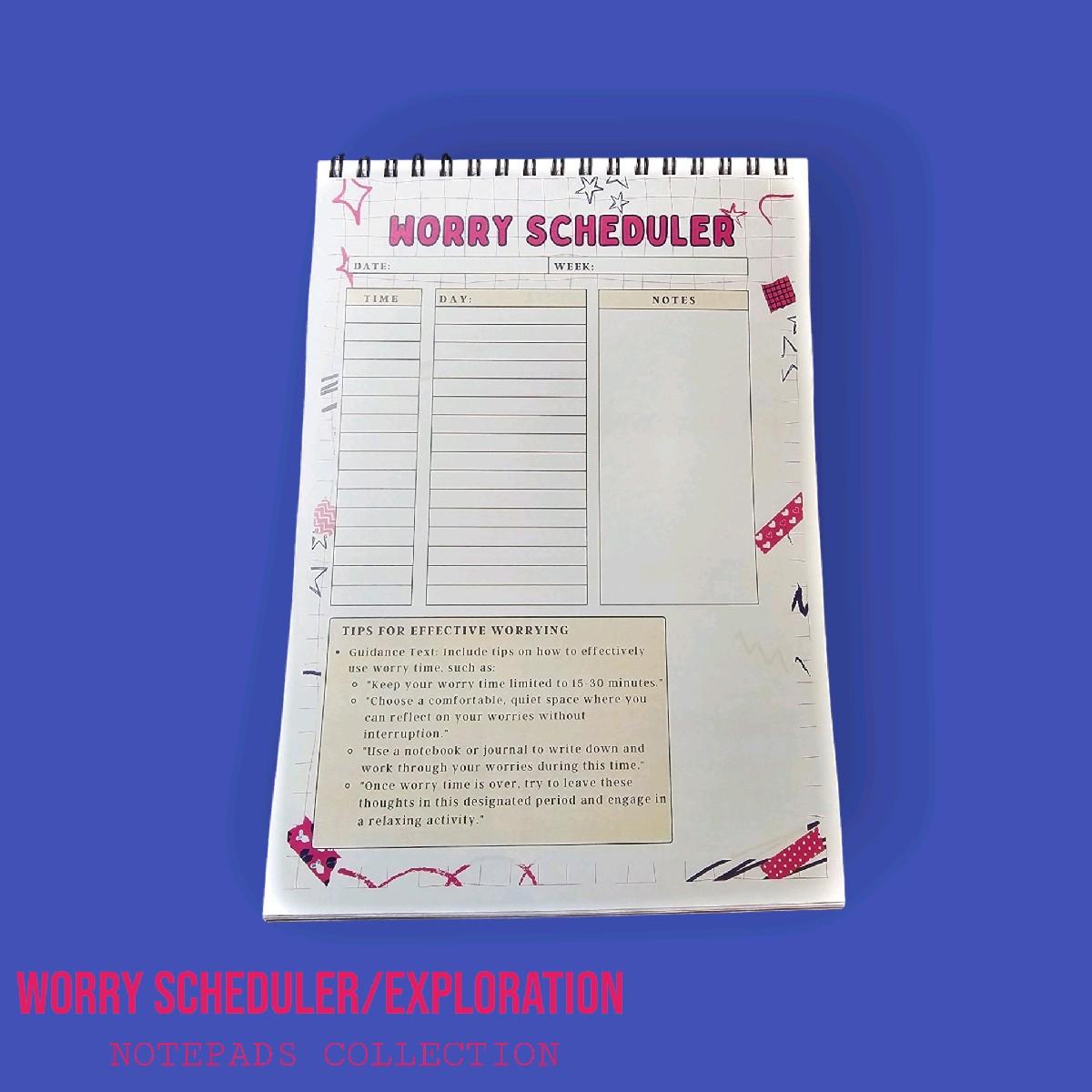 Worry Scheduler Exploration Notepad