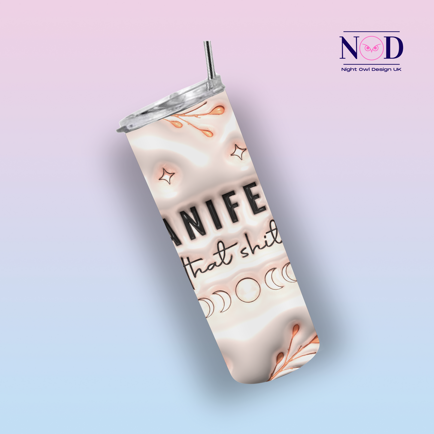 Funny Manifest that shit 20oz Tumbler