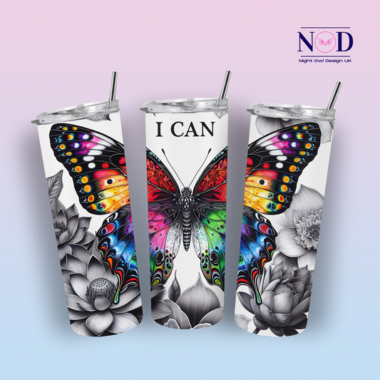Butterfly I Can positive affirmation 20oz Tumbler