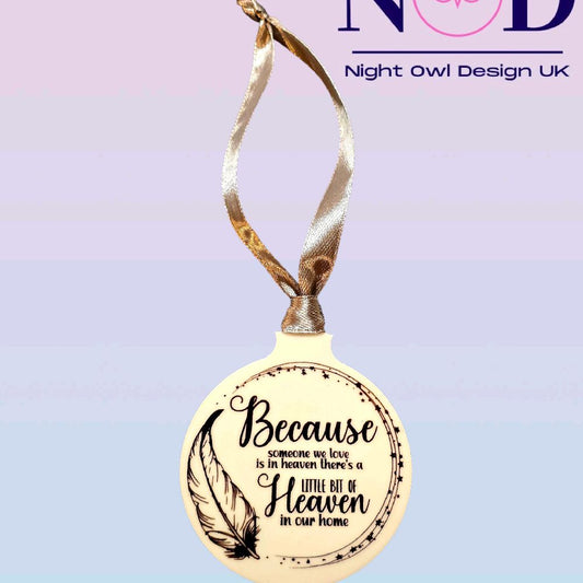 Because Someone We Love Christmas Bauble