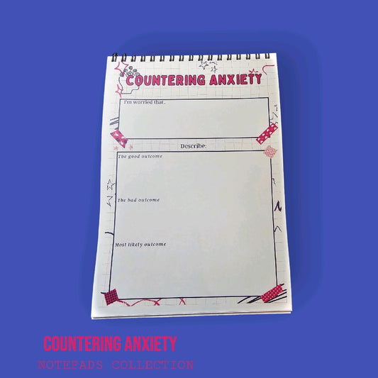 Countering Anxiety Notepad
