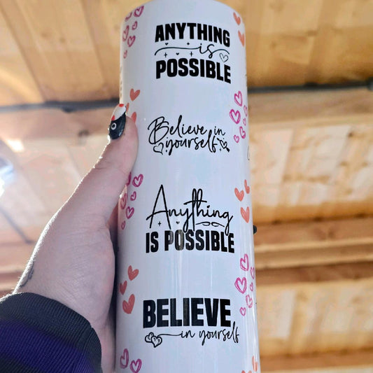 Anything is Possible 20oz Stainless Steel Tumbler