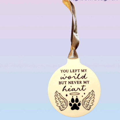 You Left My World Pet Loss Memorial Christmas Bauble