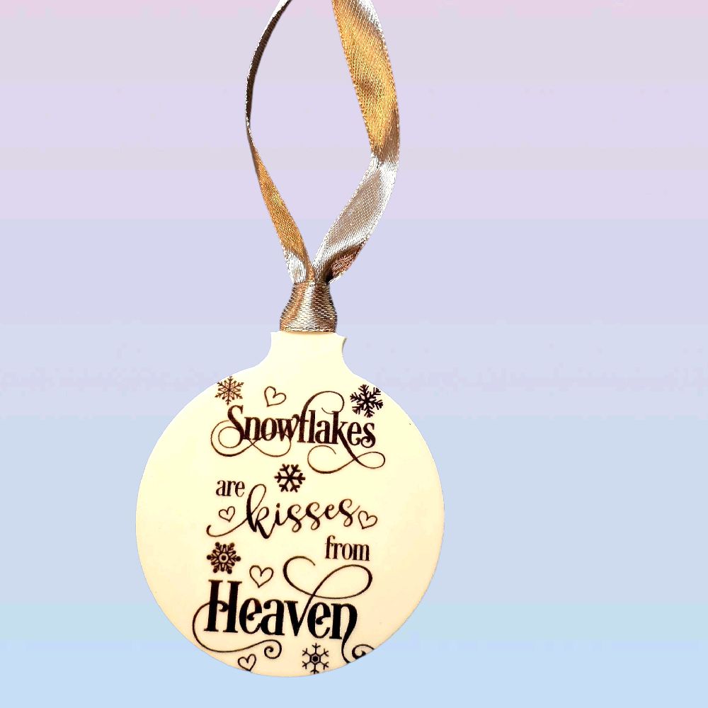 Snowflakes are Kisses from Heaven