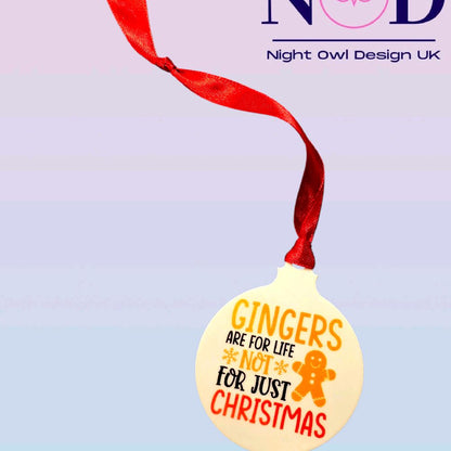 Gingers Are for Life Christmas Bauble