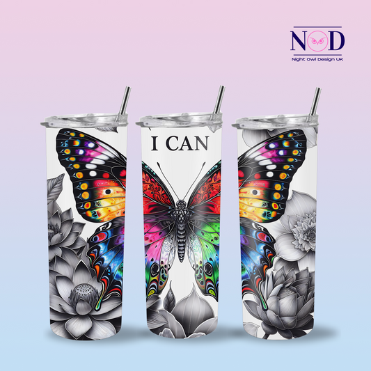 Butterfly I Can positive affirmation 20oz Tumbler