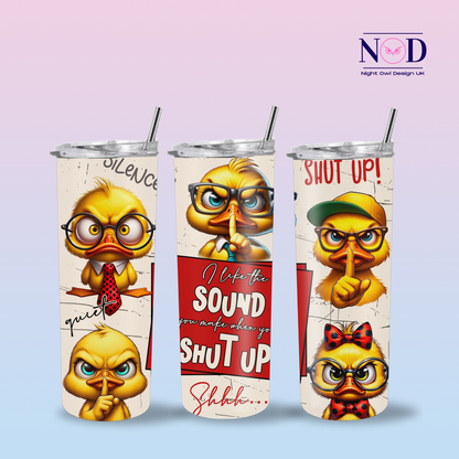 Funny Duck Silence 20oz Tumbler