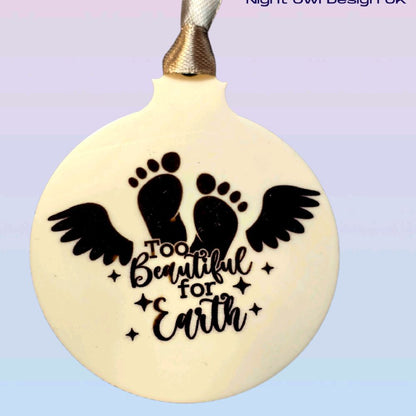 Too Beautiful for Earth Christmas Bauble
