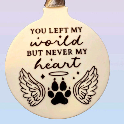 You Left My World Pet Loss Memorial Christmas Bauble