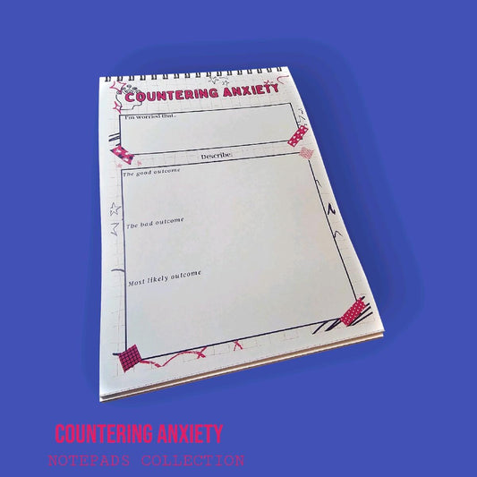 Countering Anxiety Notepad