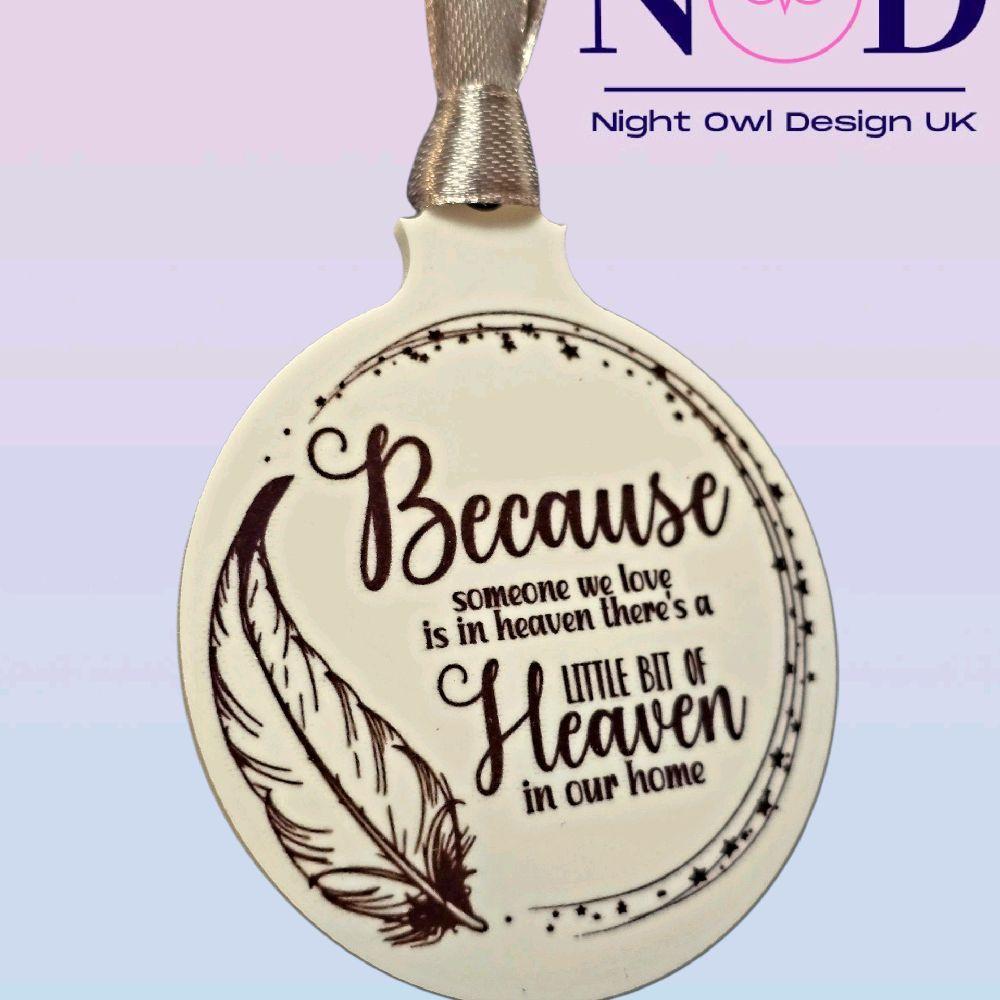 Because Someone We Love Christmas Bauble