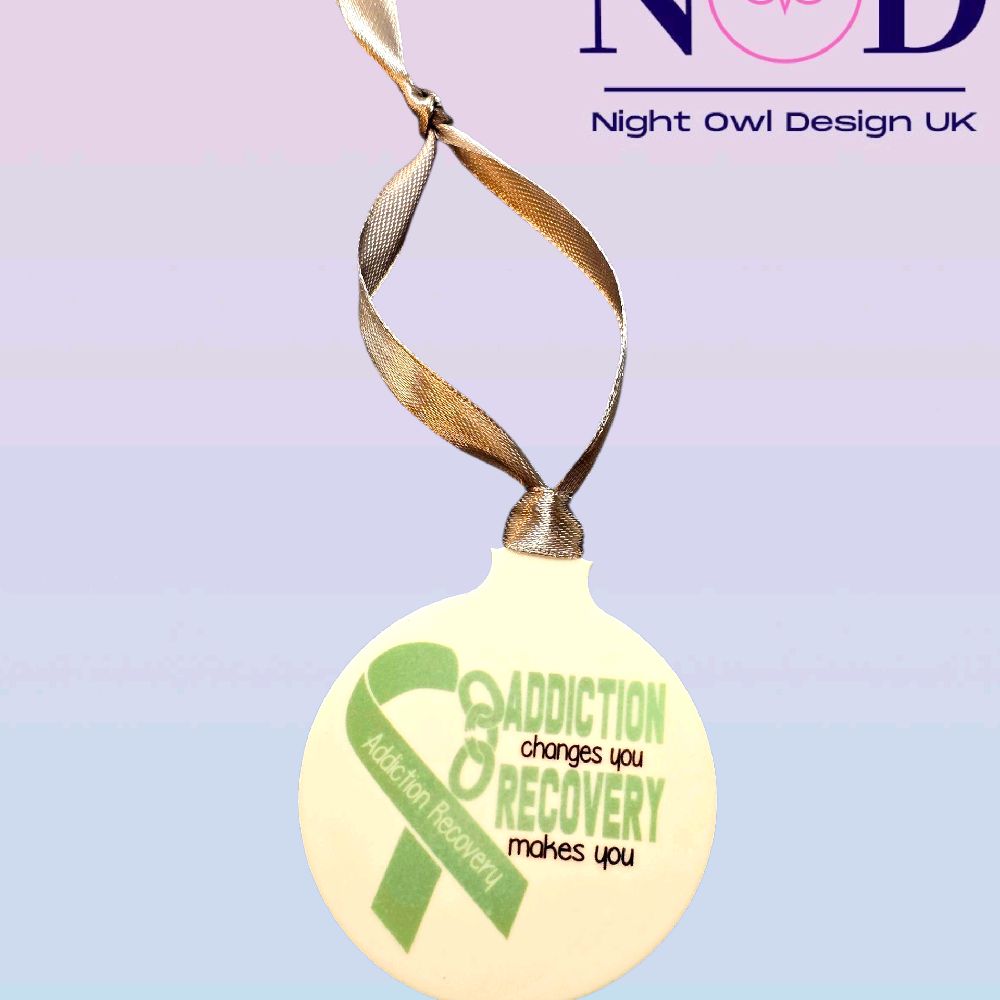 Addiction Changes You Bauble