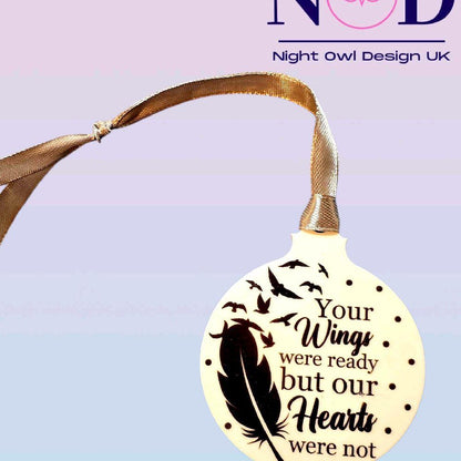Your Wings Were Ready Christmas Bauble