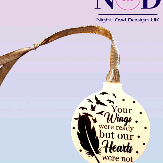 Your Wings Were Ready Christmas Bauble