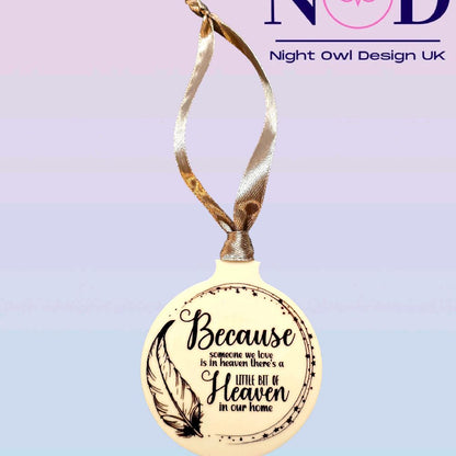 Because Someone We Love Christmas Bauble