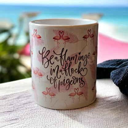 Be a flamingo 11oz mug