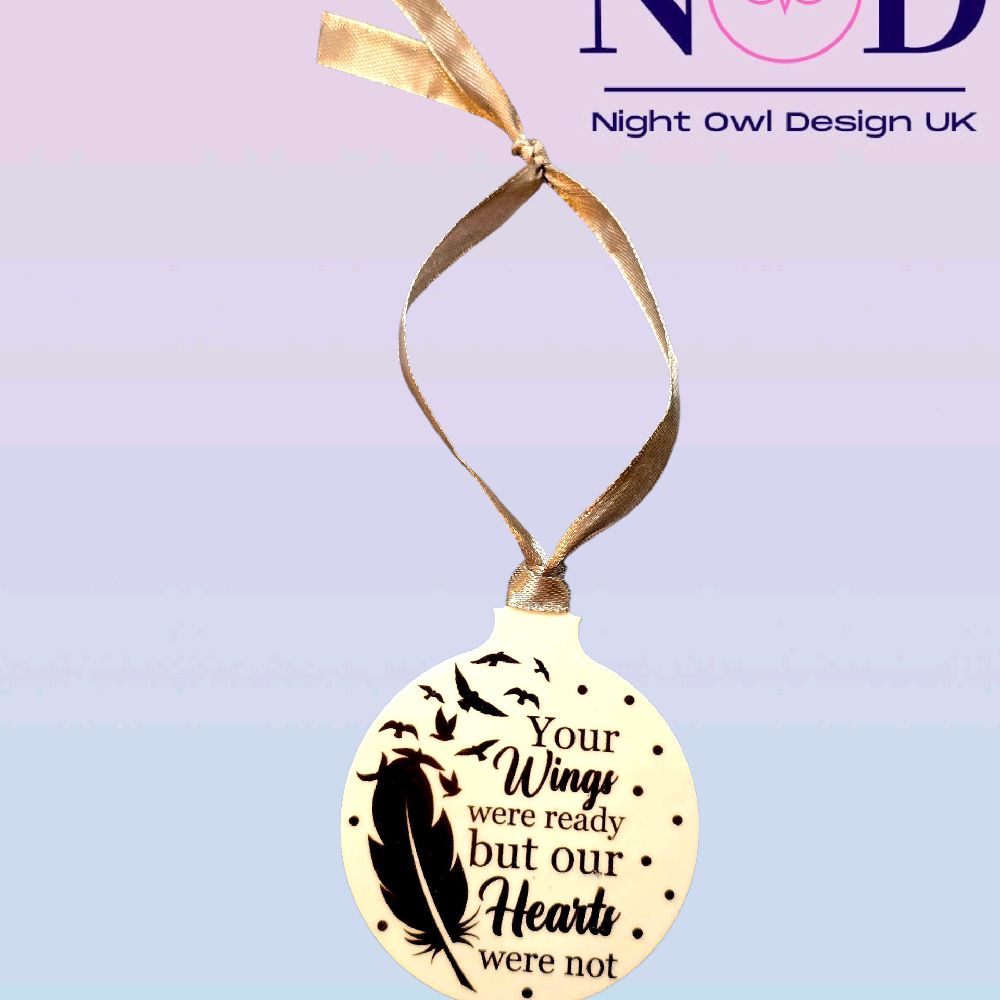 Your Wings Were Ready Christmas Bauble