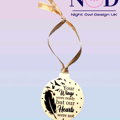 Your Wings Were Ready Christmas Bauble