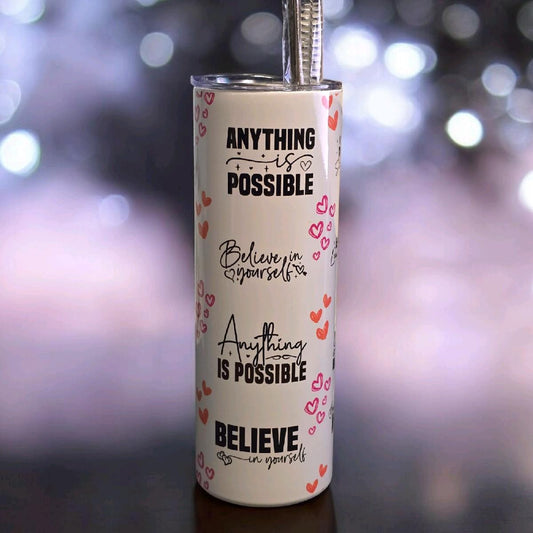 Anything is Possible 20oz Stainless Steel Tumbler