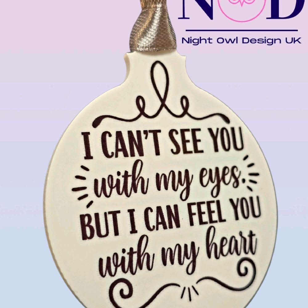 Feel You with My Heart Christmas Bauble