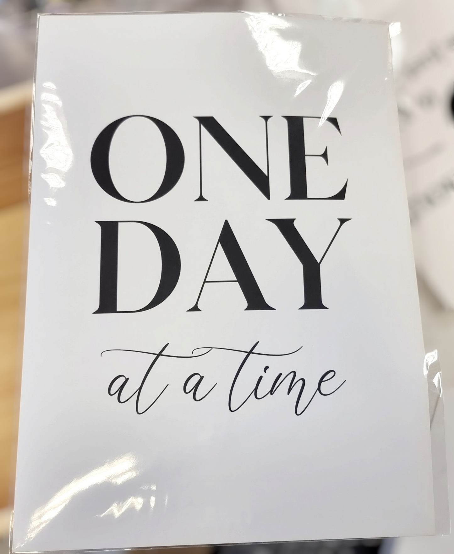 One Day At A Time Print