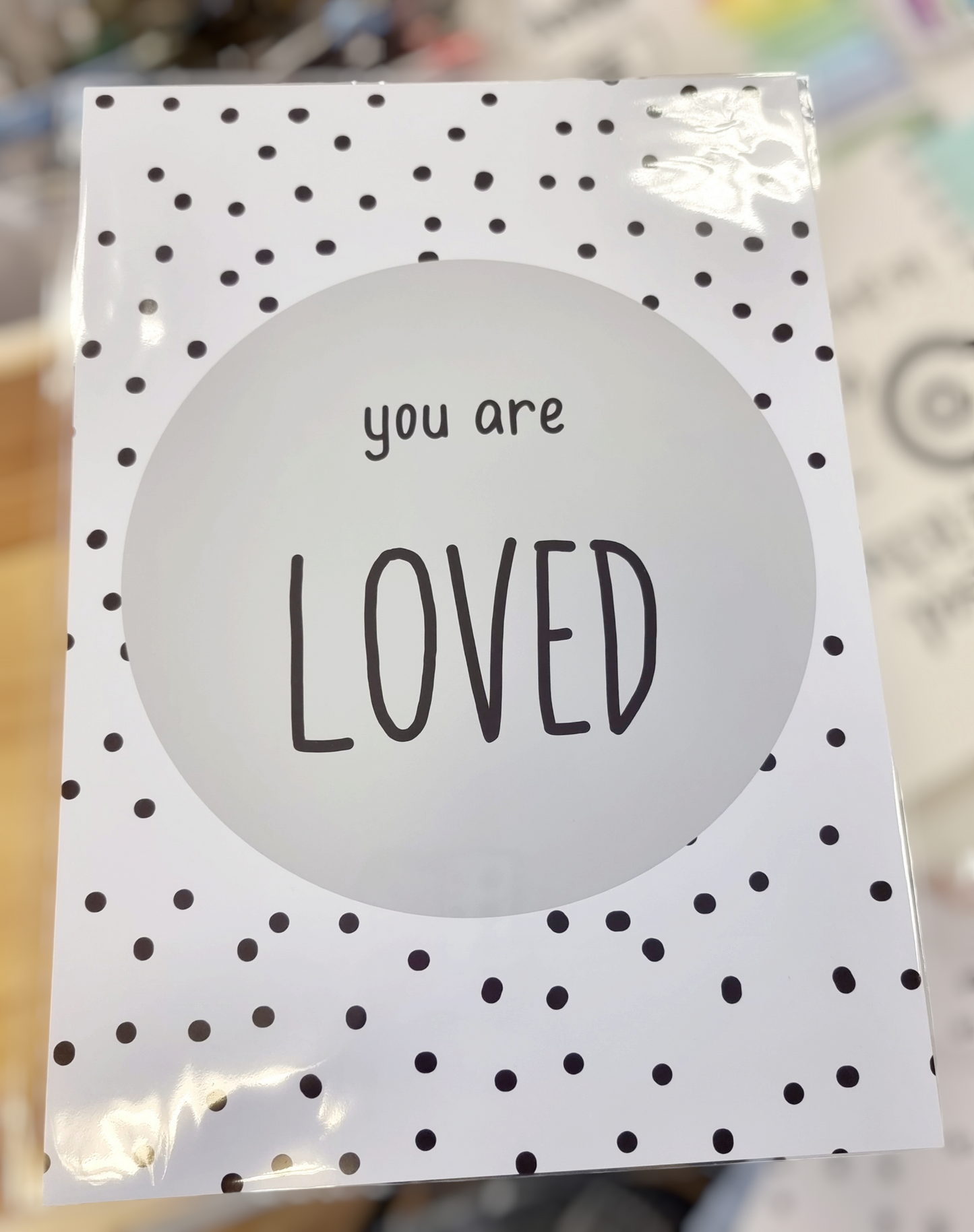 You Are Loved Print