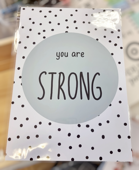 You Are Strong Print